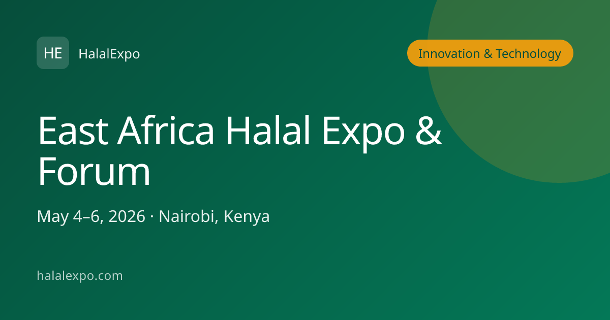 East Africa Halal Expo & Forum