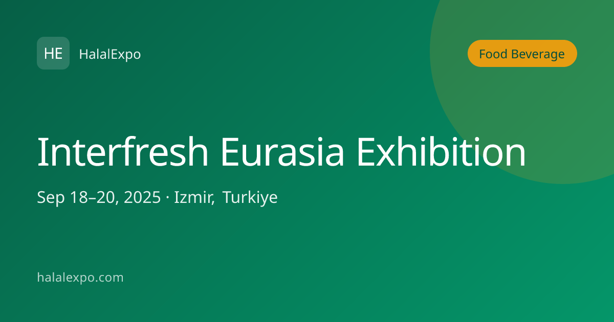 Interfresh Eurasia Exhibition