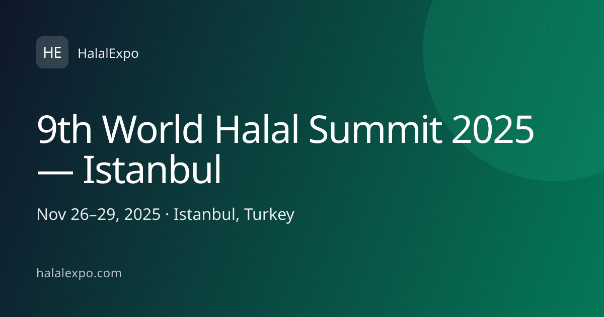 9th World Halal Summit 2025 — Istanbul